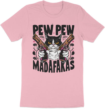 Pew Pew Madafakas - Fierce Feline Tee with Attitude