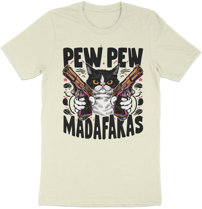 Pew Pew Madafakas - Fierce Feline Tee with Attitude